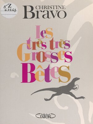 cover image of Les très très grosses bêtes